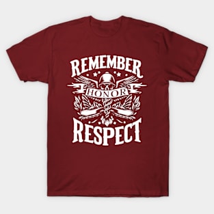 Remember, Honor, Respect T-Shirt